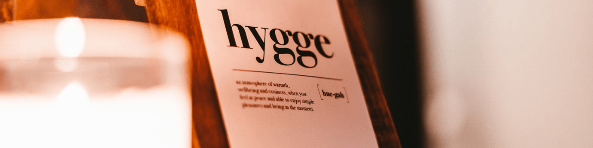Le hygge ou l'art de vivre scandinave - Label Naturel